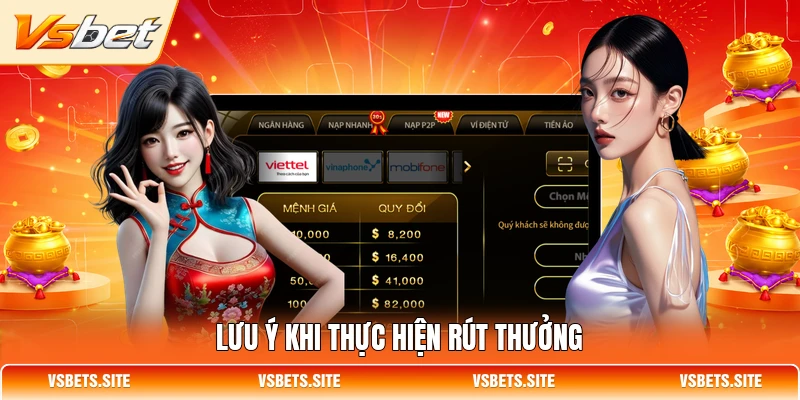 Lưu ý khi thực hiện rút thưởng