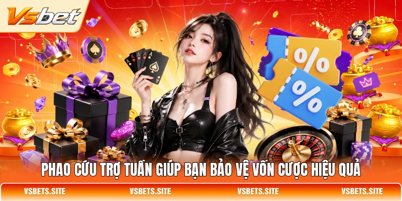 Phao cứu trợ tuần giúp bạn bảo vệ vốn cược hiệu quả Phao cứu trợ tuần giúp bạn bảo vệ vốn cược hiệu quả